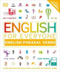 English for Everyone English Phrasal Verbs : Learn and Practise More than 1,000 English Phrasal Verbs (Dk English for Everyone)