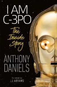 I Am C-3PO - the inside Story