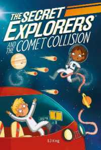 The Secret Explorers and the Comet Collision (The Secret Explorers)