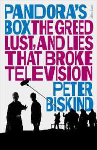 Pandora's Box : The Greed, Lust, and Lies That Broke Television