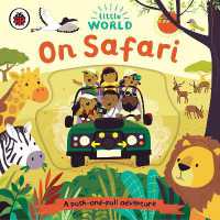 Little World: On Safari : A push-and-pull adventure (Little World) （Board Book）