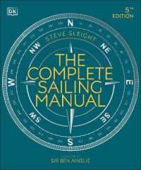 The Complete Sailing Manual (Dk Complete Manuals) （5TH）