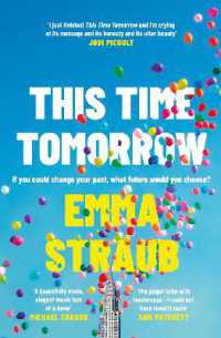 This Time Tomorrow : The tender and witty new novel from the New York Times bestselling author of All -- Hardback