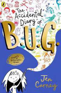The Accidental Diary of B.U.G. (The Accidental Diary of B.U.G.)