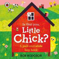 Is that you, Little Chick? : A pull-and-slide flap book （Board Book）