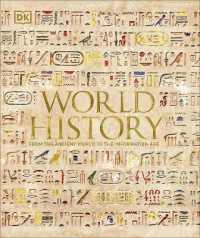 World History : From the Ancient World to the Information Age (Dk Ultimate Guides)