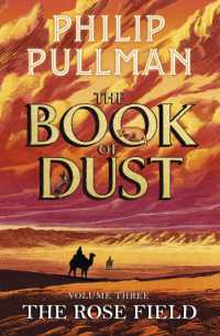 The Rose Field: The Book of Dust Volume Three (Book of Dust Series)
