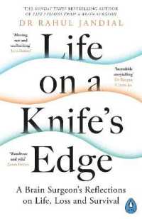 Life on a Knifes Edge : A Brain Surgeons Reflections on Life, Loss and Survival