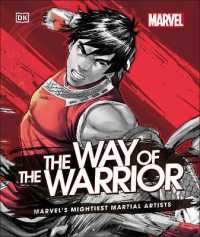 Marvel the Way of the Warrior : Marvel's Mightiest Martial Artists