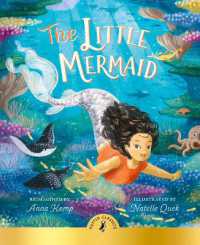 The Little Mermaid : A magical reimagining of the beloved story for a new generation