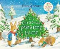 The Christmas Present Hunt : With Lots of Flaps to Look under (Peter Rabbit)