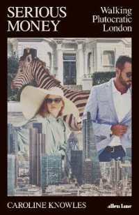 Serious Money : Walking Plutocratic London -- Hardback