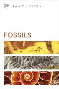 Fossils (Dk Handbooks)