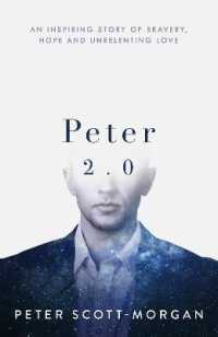 『ネオ・ヒューマン：究極の自由を得る未来』（原書）<br>Peter 2.0 : The Human Cyborg