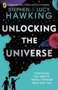 S.ホーキング、L.ホーキング『宇宙への扉をあけよう　ホ－キング博士の宇宙ノンフィクション』（原書）<br>Unlocking the Universe
