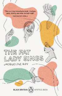 The Fat Lady Sings : A collection of rediscovered works celebrating Black Britain curated by Booker Prize-winner Bernardine Evaristo (Black Britain: Writing Back)