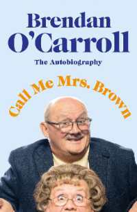 Call Me Mrs. Brown : The hilarious autobiography from the star of Mrs. Brown -- Hardback
