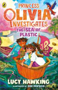 Princess Olivia Investigates: the Sea of Plastic (Princess Olivia Investigates)