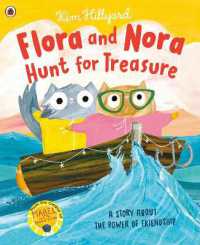 Flora and Nora Hunt for Treasure : A story about the power of friendship