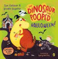 The Dinosaur that Pooped Halloween! : A spooky lift-the-flap adventure (The Dinosaur That Pooped)