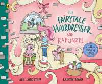 The Fairytale Hairdresser and Rapunzel : New Edition (The Fairytale Hairdresser)