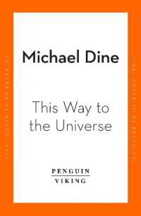 This Way to the Universe : A Journey into Physics