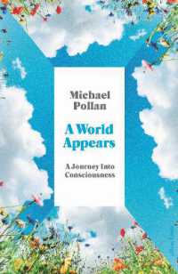 A World Appears : A Journey into Consciousness