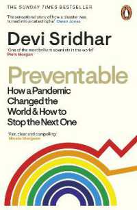 Preventable : How a Pandemic Changed the World & How to Stop the Next One