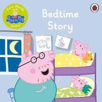 First Words with Peppa Level 4 - Bedtime Story -- Paperback (English Language Edition)