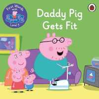 First Words with Peppa Level 5 - Daddy Pig Gets Fit -- Paperback (English Language Edition)