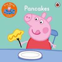 First Words with Peppa Level 2 - Pancakes -- Paperback (English Language Edition)