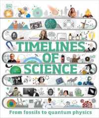Timelines of Science : From Fossils to Quantum Physics (Dk Children's Timelines)