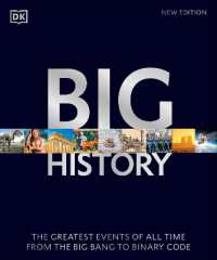 Big History : The Greatest Events of All Time from the Big Bang to Binary Code