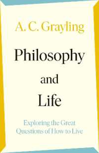 Ａ．Ｃ．グレーリング著／哲学と人生<br>Philosophy and Life : Exploring the Great Questions of How to Live