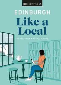 Edinburgh Like a Local : By the People Who Call It Home (Local Travel Guide)
