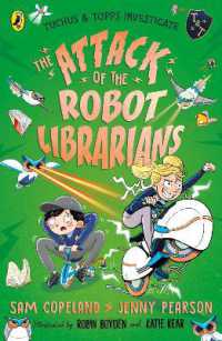 The Attack of the Robot Librarians (Tuchus & Topps Investigate)