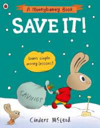 Save It! : Learn simple money lessons (A Moneybunny Book)