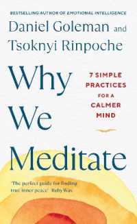 Why We Meditate : 7 Simple Practices for a Calmer Mind