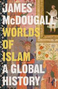 Worlds of Islam : A Global History