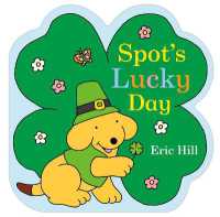 Spot's Lucky Day (Spot) （Board Book）