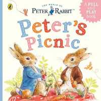 Peter Rabbit: Peter's Picnic : A Pull-Tab and Play Book （Board Book）