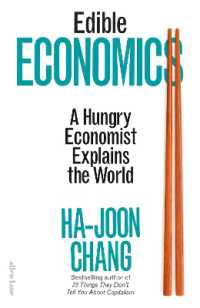 Edible Economics : A Hungry Economist Explains the World -- Hardback