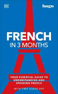French in 3 Months with Free Audio App : Your Essential Guide to Understanding and Speaking French (Dk Hugo in 3 Months Language Learning Courses)