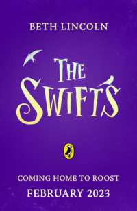 The Swifts : The New York Times Bestselling Mystery Adventure (The Swifts)