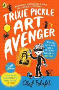 Trixie Pickle Art Avenger (Trixie Pickle Art Avenger)