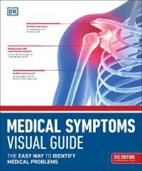 Medical Symptoms Visual Guide : The Easy Way to Identify Medical Problems (Dk Medical Care Guides) （2ND）