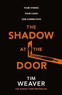 The Shadow at the Door : Four cases. One connection. the gripping David Raker short story collection