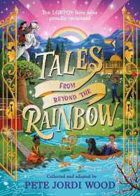 Tales from Beyond the Rainbow : Ten Lgbtq+ fairy tales proudly reclaimed -- Hardback