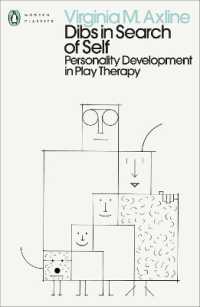 Dibs in Search of Self : Personality Development in Play Therapy (Penguin Modern Classics)