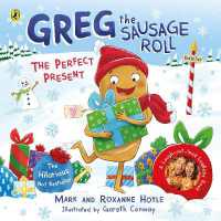 Greg the Sausage Roll: The Perfect Present (Greg the Sausage Roll)
